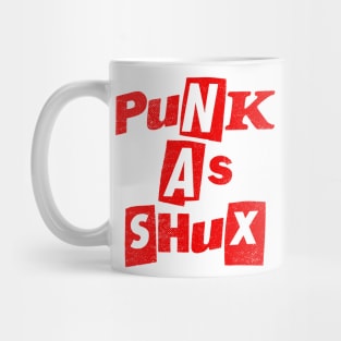 Punk As Shux Mug